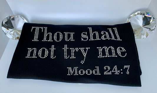 Thou Shall Not Try Me Bling Tee